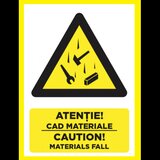 Placuta atentie cad materiale caution materials fall